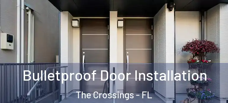  Bulletproof Door Installation The Crossings - FL