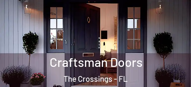  Craftsman Doors The Crossings - FL