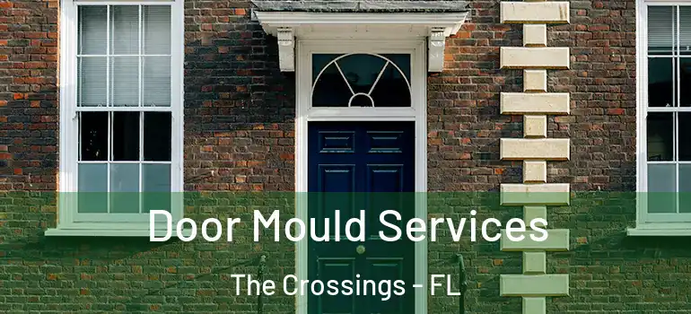 Door Mould Services The Crossings - FL