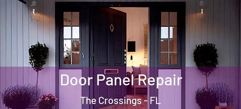  Door Panel Repair The Crossings - FL