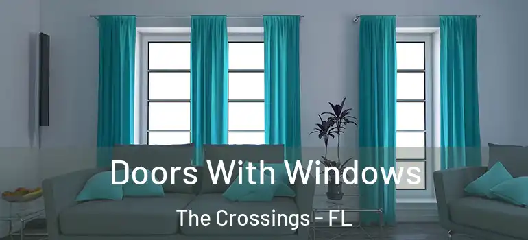  Doors With Windows The Crossings - FL