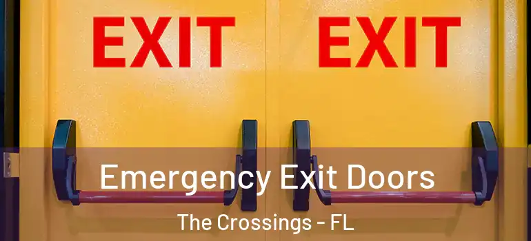 Emergency Exit Doors The Crossings - FL