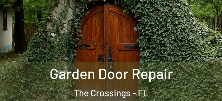  Garden Door Repair The Crossings - FL