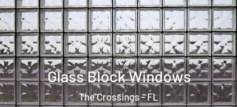  Glass Block Windows The Crossings - FL
