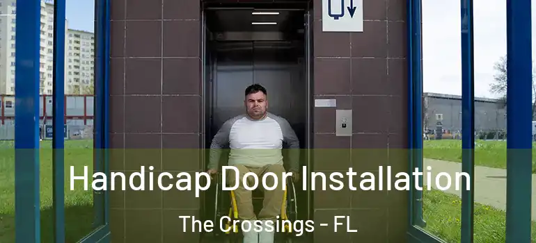  Handicap Door Installation The Crossings - FL