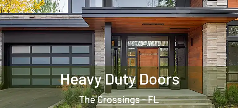  Heavy Duty Doors The Crossings - FL