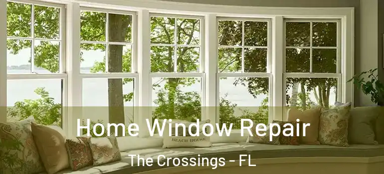  Home Window Repair The Crossings - FL