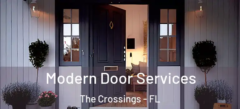  Modern Door Services The Crossings - FL