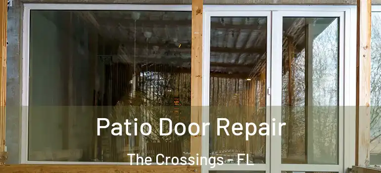 Patio Door Repair The Crossings - FL