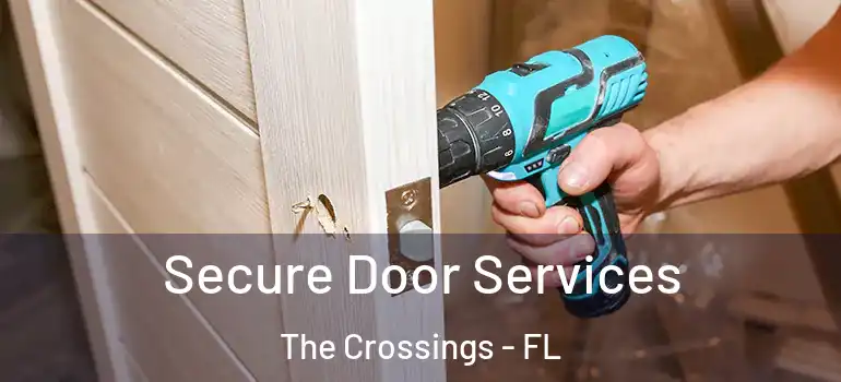  Secure Door Services The Crossings - FL