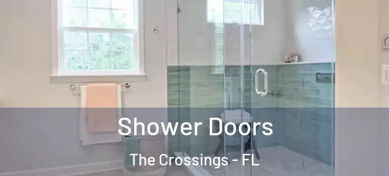  Shower Doors The Crossings - FL