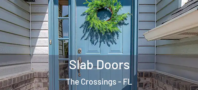  Slab Doors The Crossings - FL