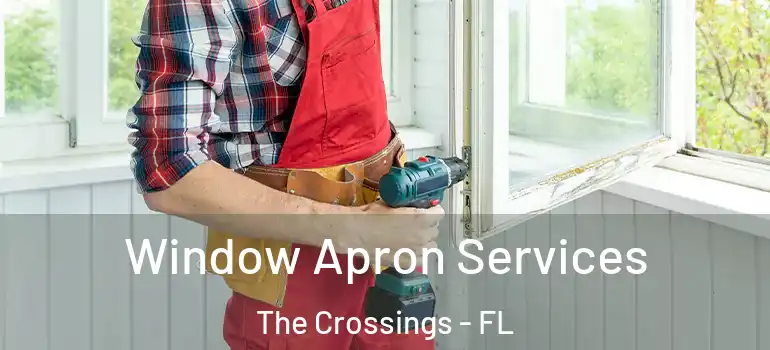  Window Apron Services The Crossings - FL