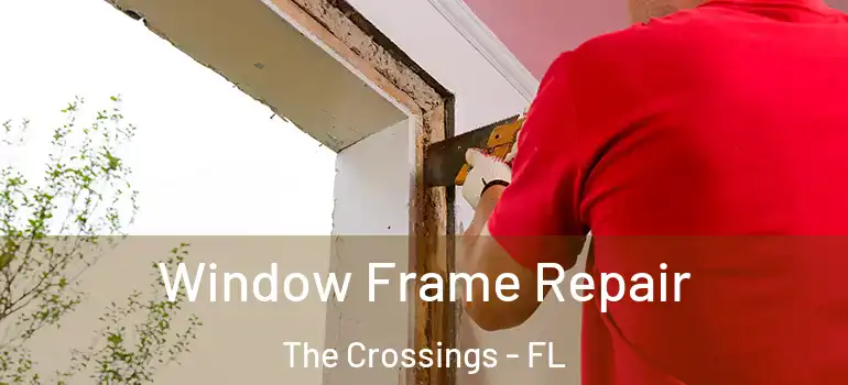  Window Frame Repair The Crossings - FL