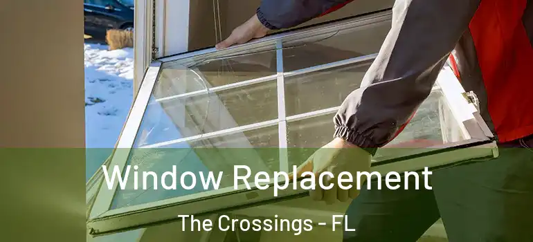  Window Replacement The Crossings - FL